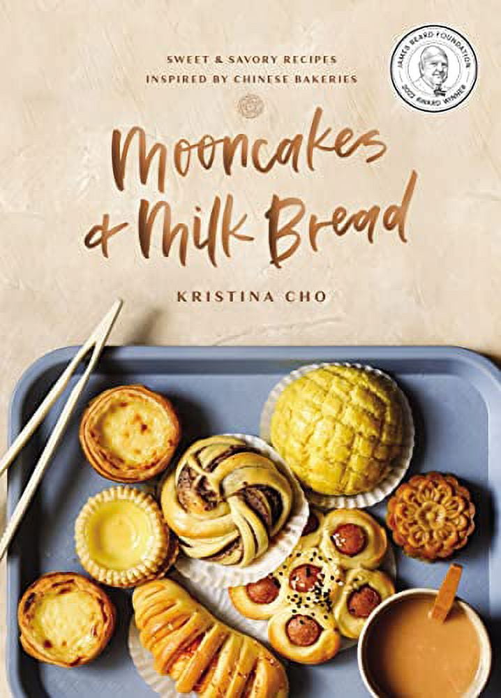 Mooncakes and Milk Bread: Sweet and Savory Recipes Inspired by Chinese Bakeries (Hardcover) - Image 2